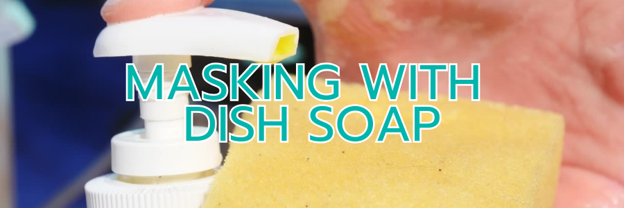 Dish Soap Trick / Masking Acrylic with Dish Soap